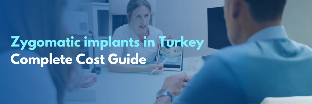 Zygomatic Implants in Turkey