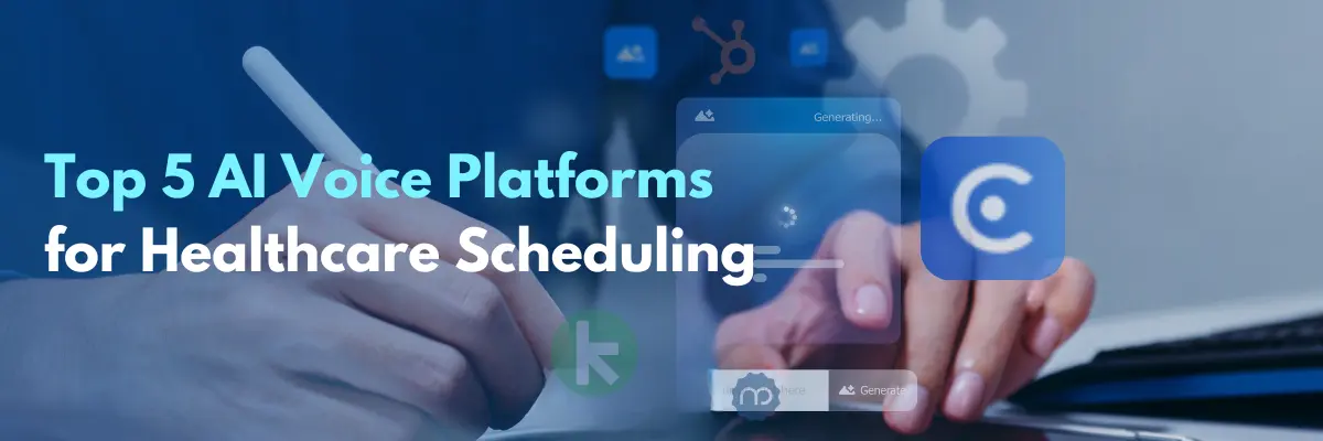 AI Voice Platforms for Healthcare Scheduling