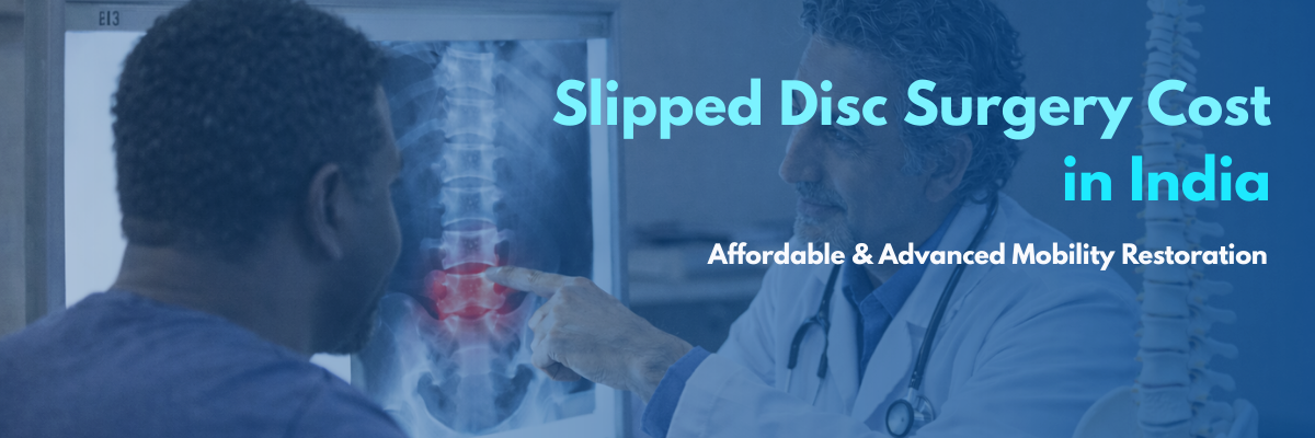 Slipped Disc Surgery Cost in India: L4-L5 Disc Bulge Surgery
