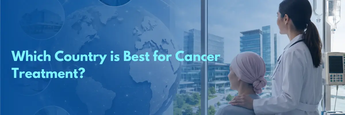 Best Country for Cancer Treatment