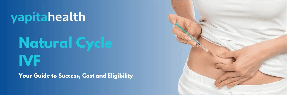 Natural Cycle IVF - Success Rates - Yapita Health