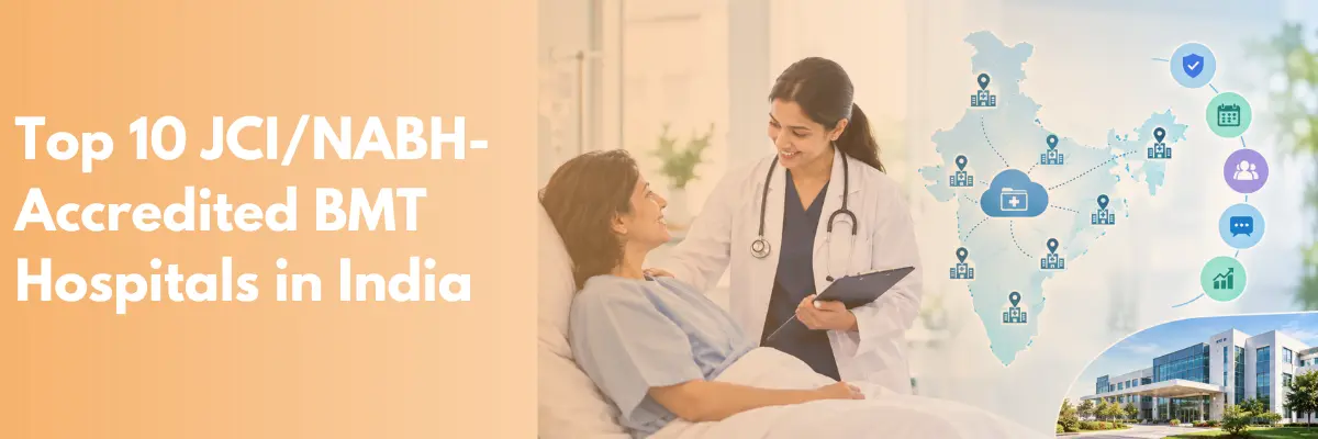 JCI and NABH accredited BMT hospitals in India