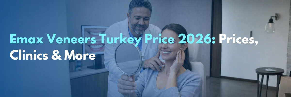Emax Veneers Turkey Price