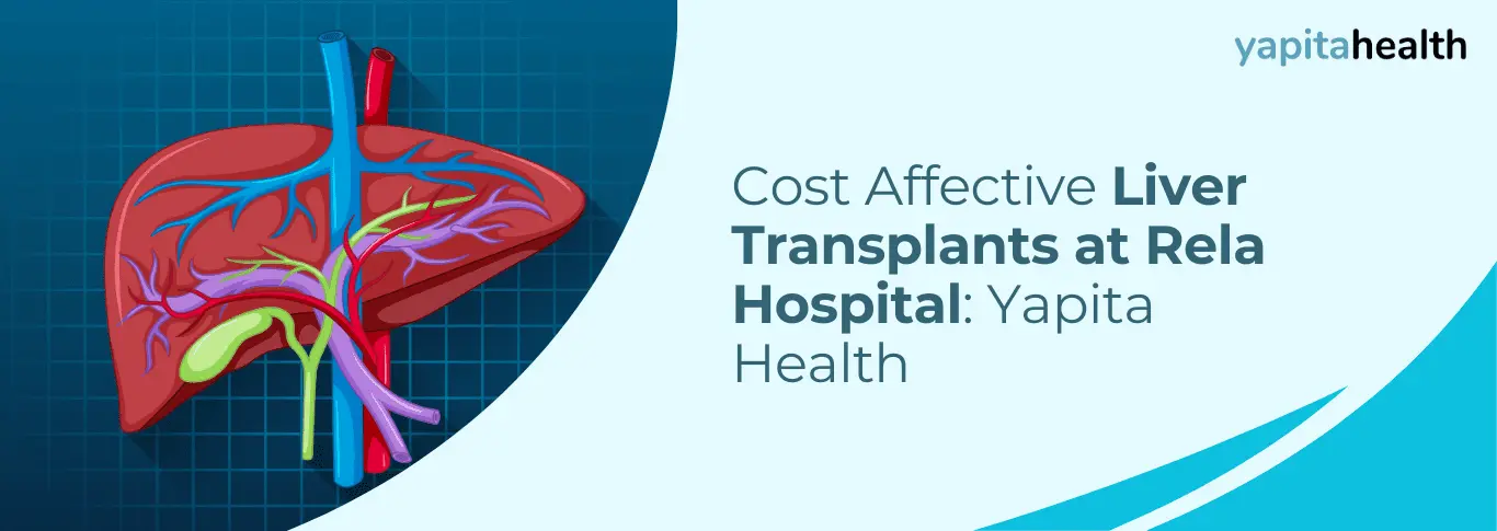 Liver Transplants at Rela Hospital: Achieving the Highest Success Rates in India