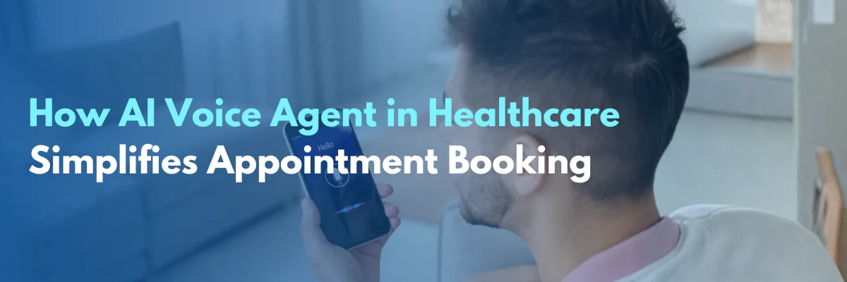 AI Voice Agent in Healthcare