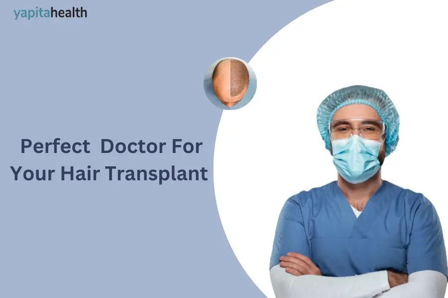 How to choose the best Hair Transplant Surgeon/Doctor