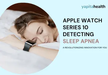 Apple focuses on diagnosing Sleep Apnea with its Apple Watch Series 10