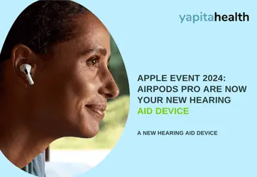 New Hearing Aid Device - Yapita Health