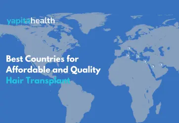 Best Country for Hair Transplant - Yapita Health